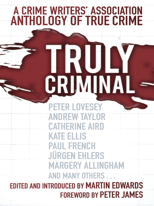 Title details for Truly Criminal by Martin Edwards - Wait list